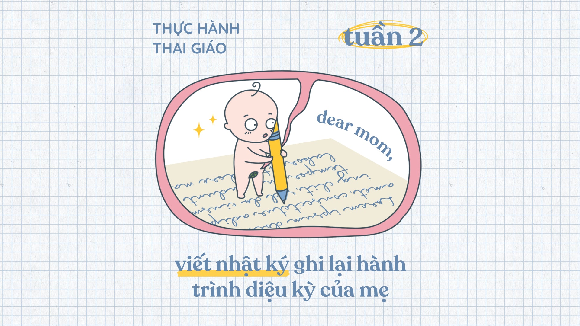 Hướng dẫn thai giáo cảm xúc - Viết nhật ký hành trình mang thai của mẹ