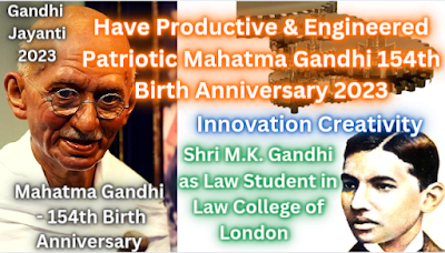 Have Productive & Engineered Patriotic Mahatma Gandhi 154th Birth Anniversary 2023