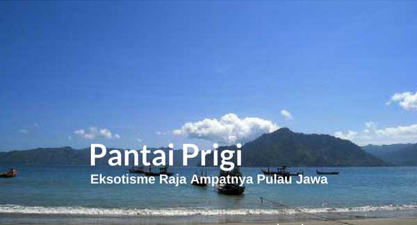 Pantai Prigi Trenggalek, Eksotisme Raja Ampatnya Pulau Jawa yang Mempesona