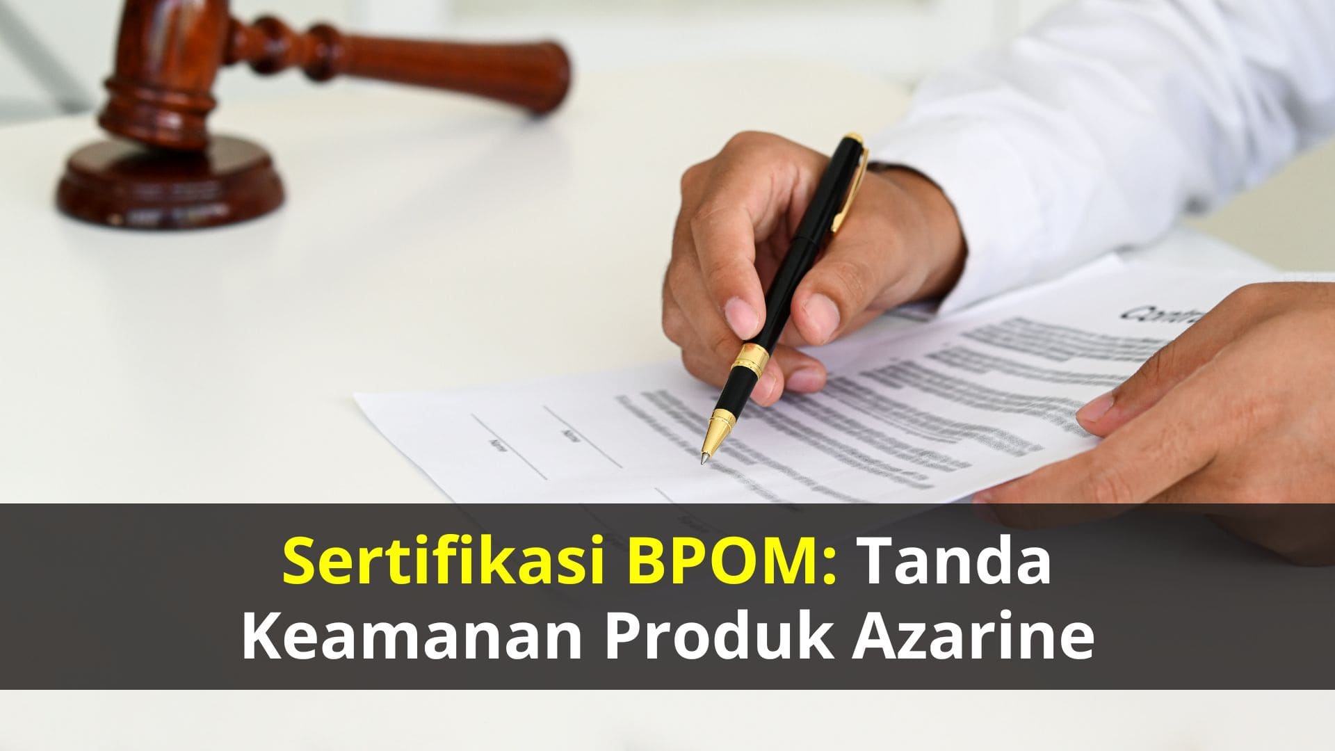 Sertifikasi BPOM: Tanda Keamanan Produk Azarine
