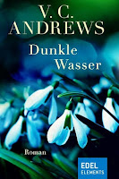 Dunkle Wasser - V. C. Andrews