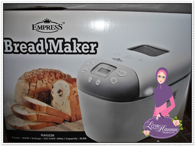 SWEET LIZAHANUM: MY NEW BREAD MAKER