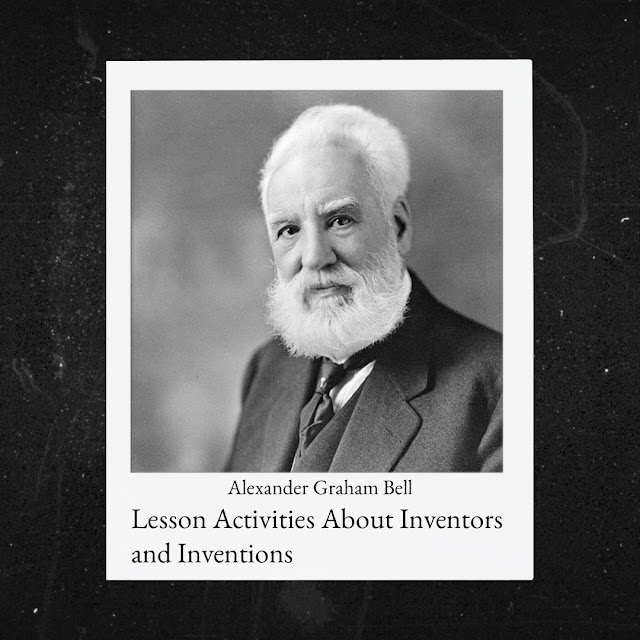 Lesson Activities About Inventors and Inventions