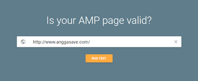 Cara Cek Validasi Template AMP Blogger Dengan Google AMP Tester