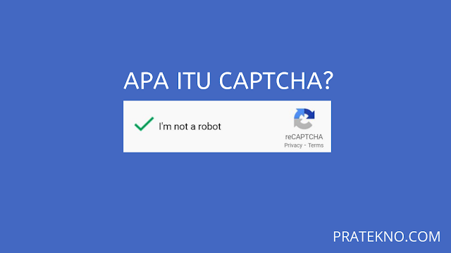 Apa itu CAPTCHA  Jenis dan Contoh CAPTCHA