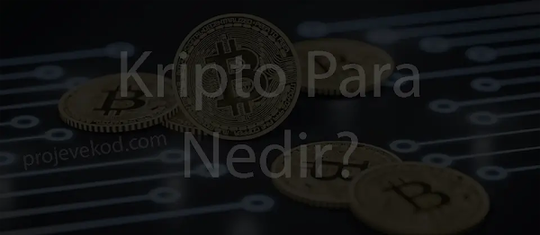 Kripto Para Nedir? Nasıl Kazanç Elde Edilir?