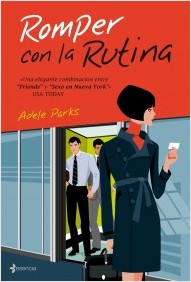 Romper con la Rutina - Adele Parks