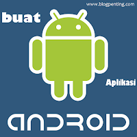 Buat Aplikasi Android