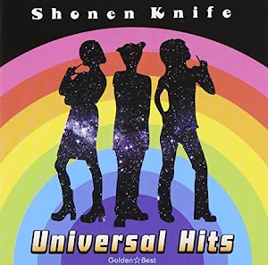  Shonen Knife ‎– Golden Best - Universal Hits 