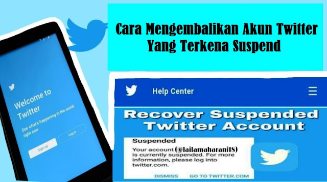 Cara Mengembalikan Akun Twitter Yang Disuspend