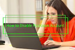 How to Disable My Facebook Account