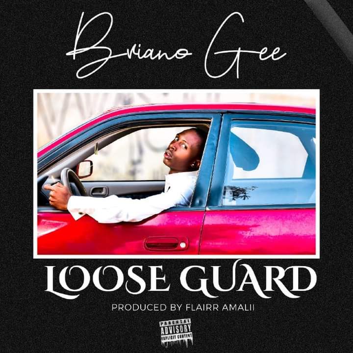 [Music] Briano Gee - Loose guard (prod. Flairr amalii)