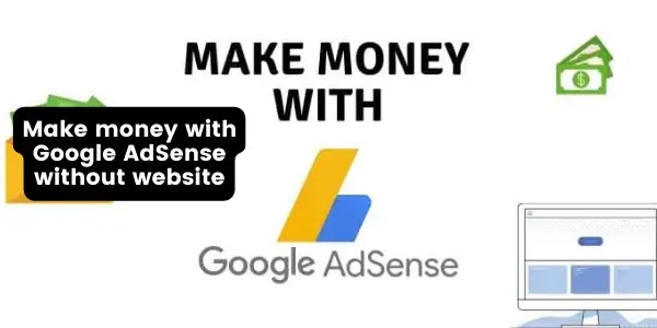 Make money with Google AdSense from blogging