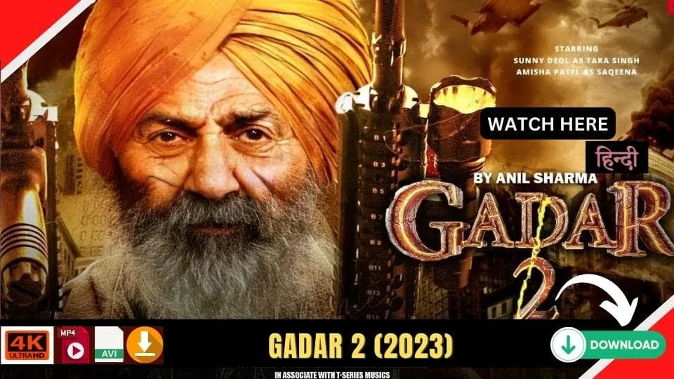 Gadar 2 Movie Download Filmyzilla
