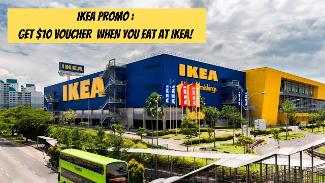 IKEA Promotion : Get $10 voucher when you eat at the Swedish Restarant