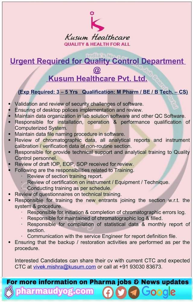 Kusum Healthcare | Urgent recruitment for QC department | Send CV