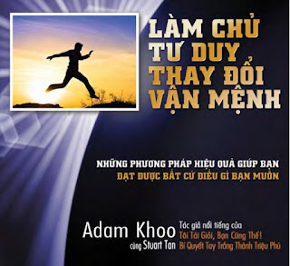  Làm chủ tư duy thay đổi vận mệnh tác giả Adamkhoo share by Trần Quyền Linh
