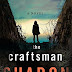 Review: The Craftsman (The Craftsman #1) by Sharon J. Bolton