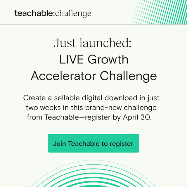 Just launched: Teachable’s new Growth Accelerator Challenge