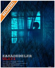 Karadedeler Olayı Filmi 