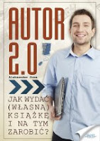 Autor 2.0 - Aleksander Sowa | Recenzja książki