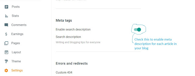 To enable the custom description in your blogger, go to the setting and find search description