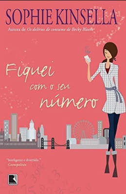 Fiquei com Seu Número | Sophie Kinsella