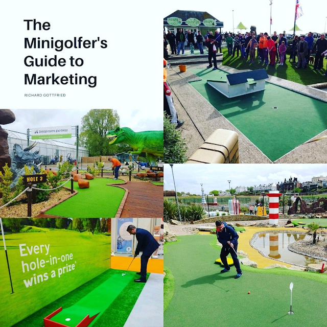 The Minigolfer's Guide to Marketing by Richard Gottfried