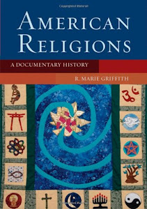 American Religions: A Documentary History