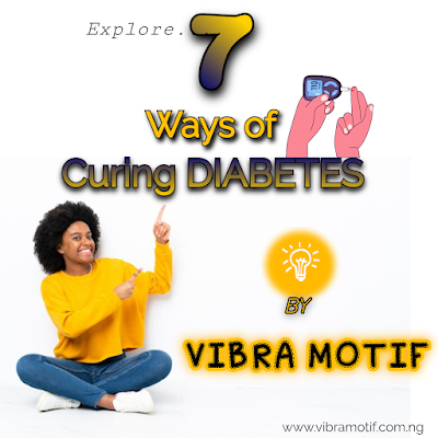 Ways of Curing Diabetes
