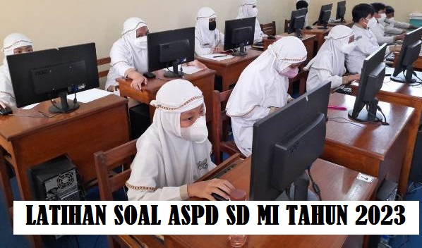 Latihan Soal ASPD DI Yogyakarta SD MI Tahun 2024