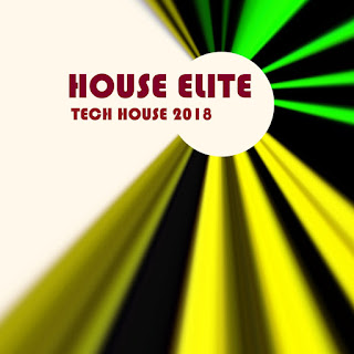 MP3 download Various Artists - House Elite - Tech House 2018 iTunes plus aac m4a mp3