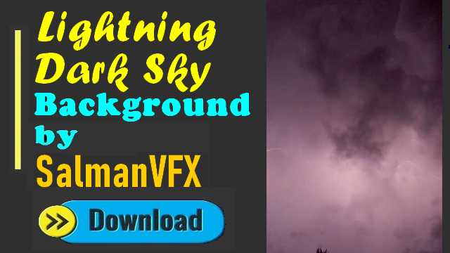 √ Dark Lightning Sky video editing background by Hamza vfx