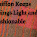  Chiffon Keeps Things Light and Fashionable