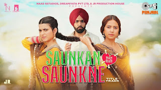 Saunkan Saunkne Title Track Lyrics In English – Ammy Virk