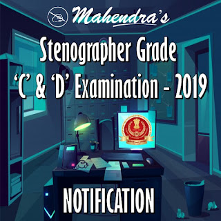 Stenographer Grade ‘C’ & ‘D’ Examination – 2019