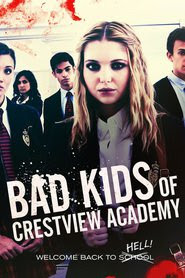 Download Film Bad Kids of Crestview Academy (2017) HDRip Terbaru