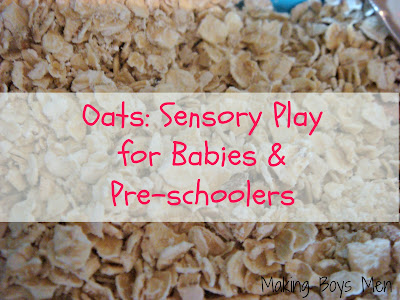 Oats: Sensory play for babies and pre-schoolers