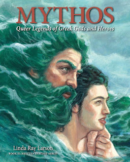 Homossexualidade na Mitologia Grega - Poseidon e Nerites, MYTHOS: Queer Legends of Greek Gods and Heroes, Linda R. Larson
