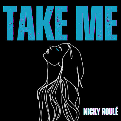 Nicky Roulé Releases New Single ‘TAKE ME’