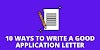 10 Ways To Write A Good Application Letter