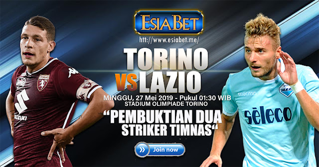 Prediksi Pertandingan Torino vs Lazio 26 Mei 2019 