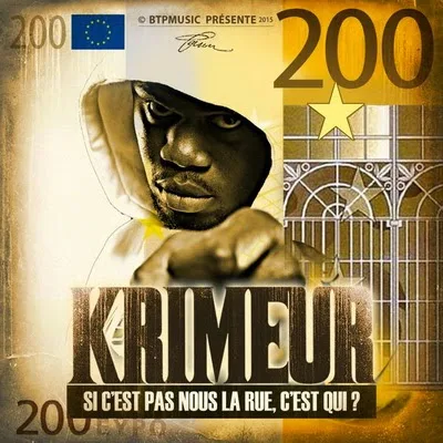 Krimeur - Si C’est Pas Nous La Rue C’est Qui (Reedition) (2015)