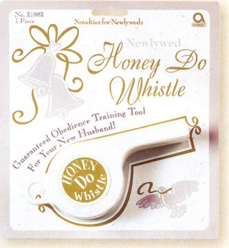 honey do whistle for new husbands