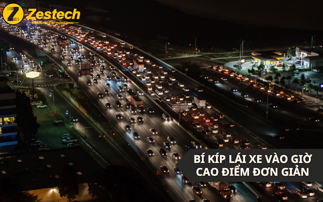 Lái xe đơn giản hơn vào giờ cao điểm cùng Zestech