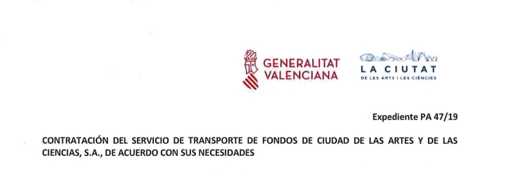 Rectificación Anuncio de Formalización: Servicios de transporte de fondos para Ciudad de las Artes y de las Ciencias SA