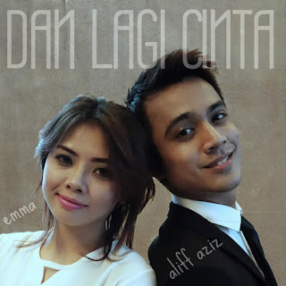 Aliff Aziz & Emma Suhaimi - Dan Lagi Cinta MP3