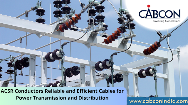 ACSR Conductors Reliable and Efficient Cables for Power Transmission and Distribution