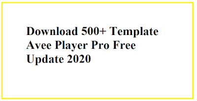Download 500+ Template Avee Player Pro Free Update 2020