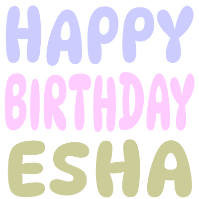 Happy Birthday Esha (Sticker)